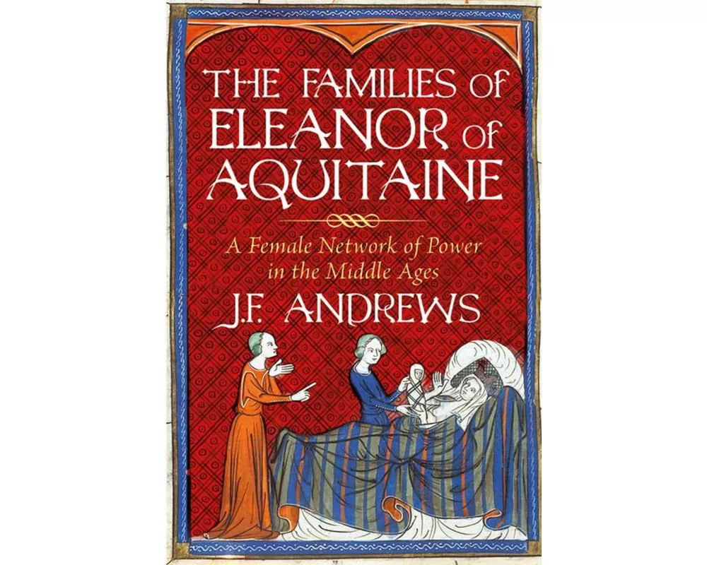 The Families of Eleanor of Aquitaine