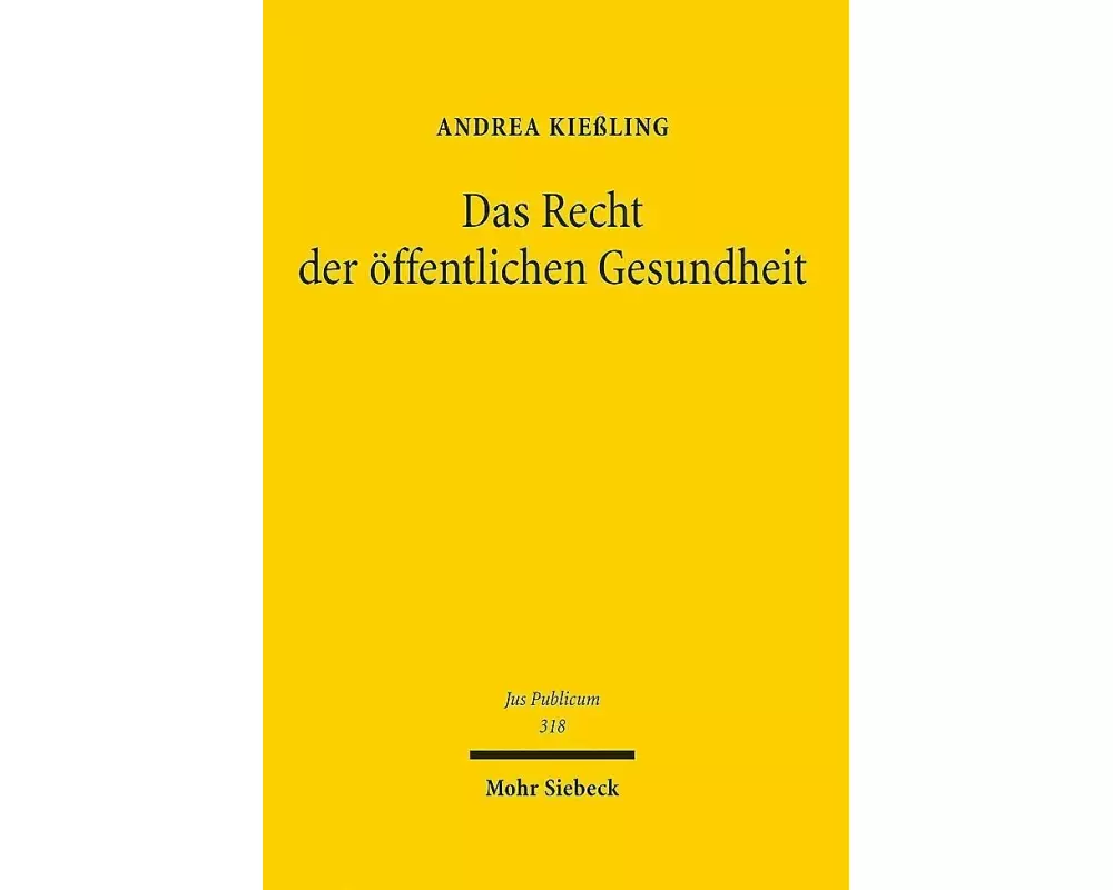 Das Recht der öffentlichen Gesundheit