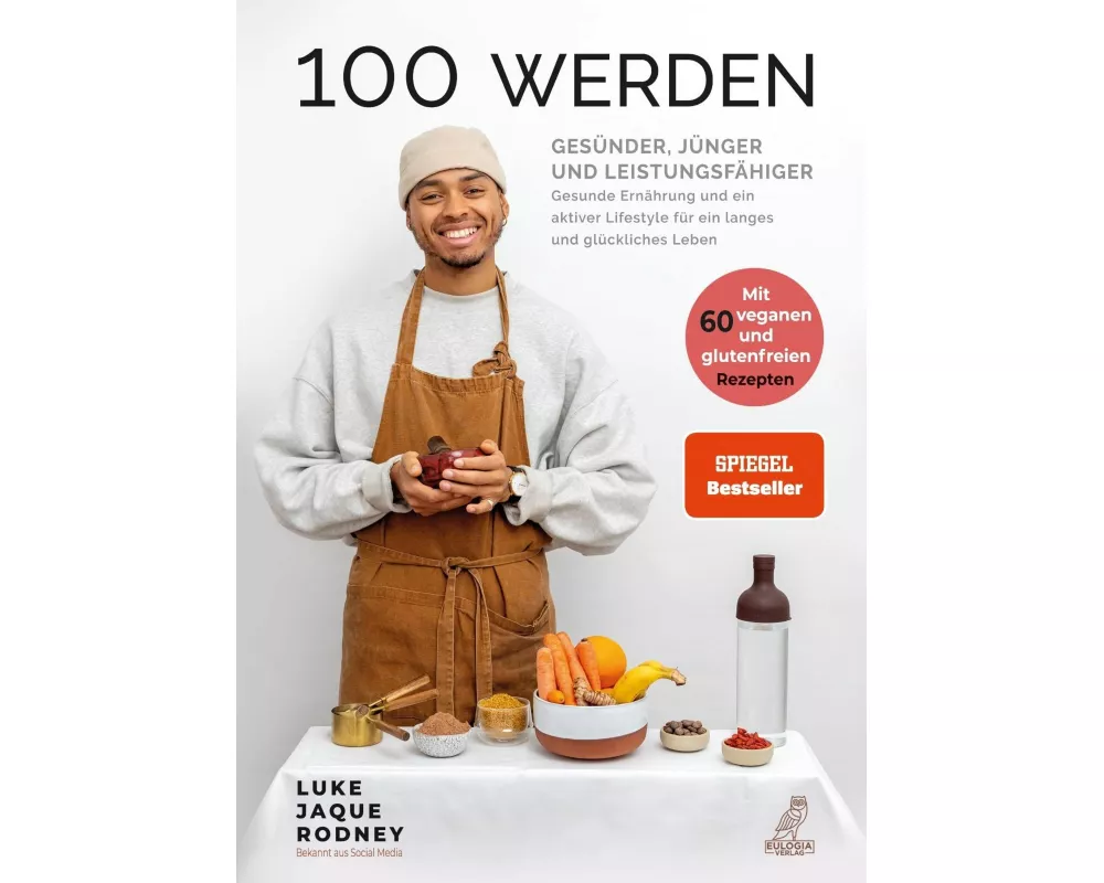 100 werden - Gesünder, jünger und leistungsfähiger