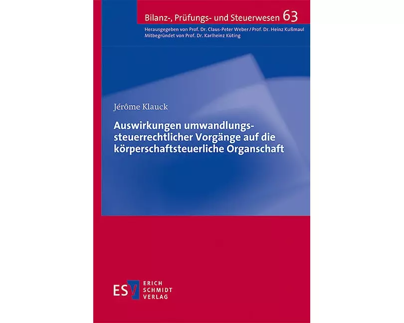 Auswirkungen umwandlungssteuerrechtlicher Vorgänge auf die körperschaftsteuerliche Organschaft
