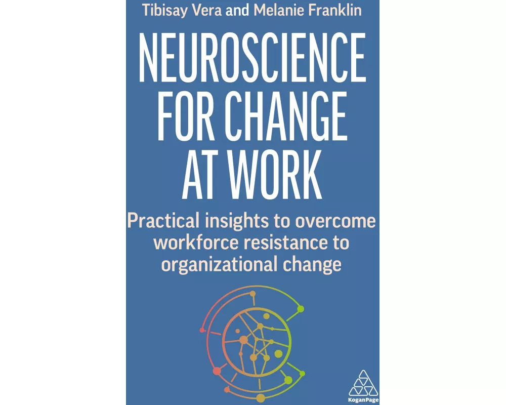 Neuroscience for Change at Work