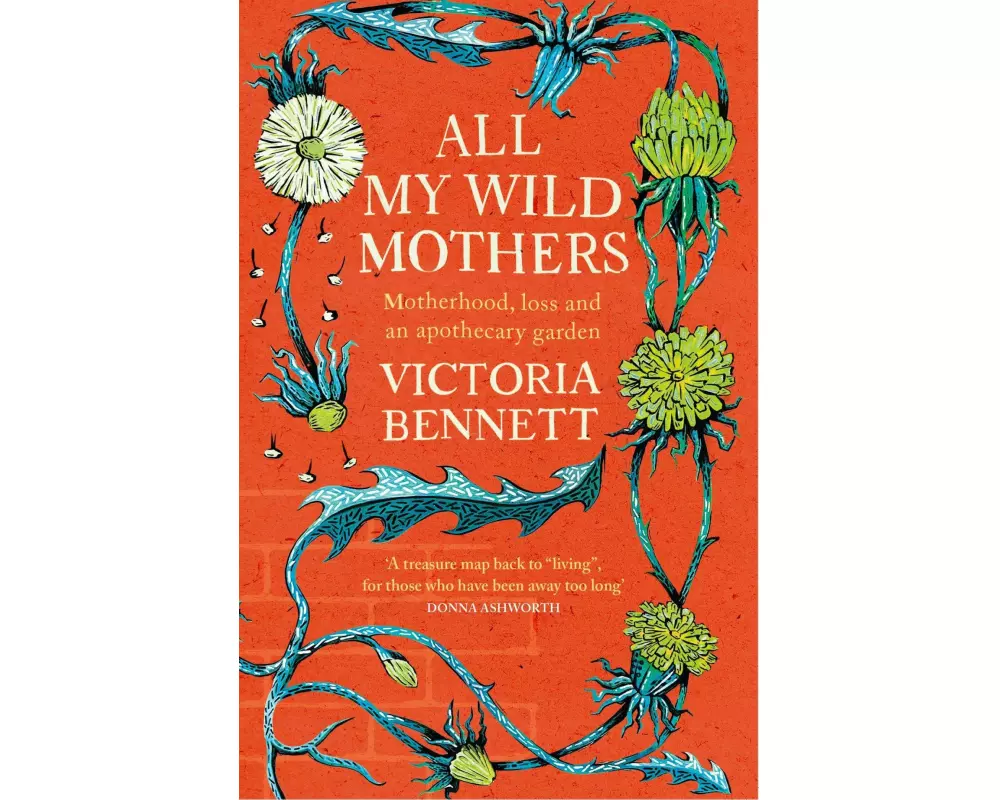 All My Wild Mothers
