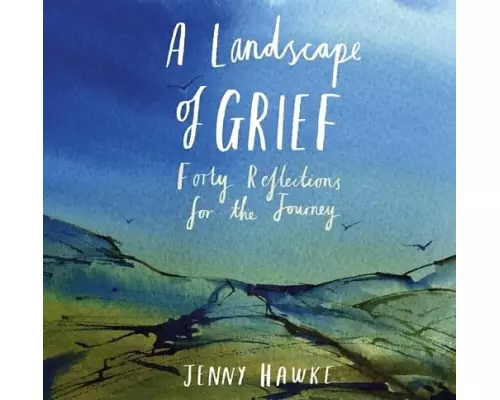 A Landscape of Grief