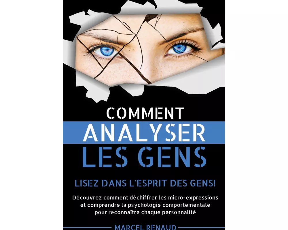 Comment Analyser les Gens