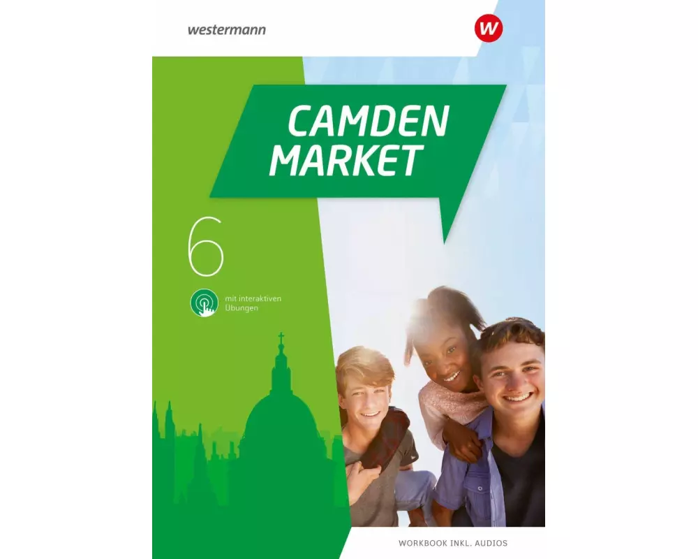 Camden Market 6. Workbook mit Audios und interaktiven Übungen
