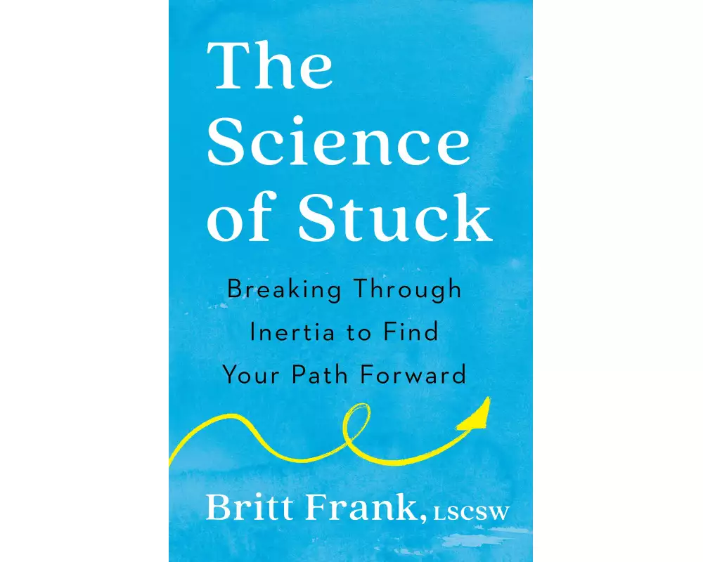 The Science of Stuck