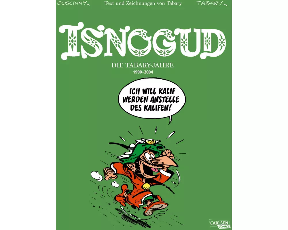Isnogud Collection: Die Tabary-Jahre 1990–2004