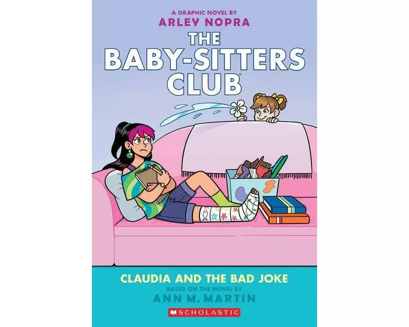 Claudia and the Bad Joke: A Graphic Novel (the Baby-Sitters Club #15)