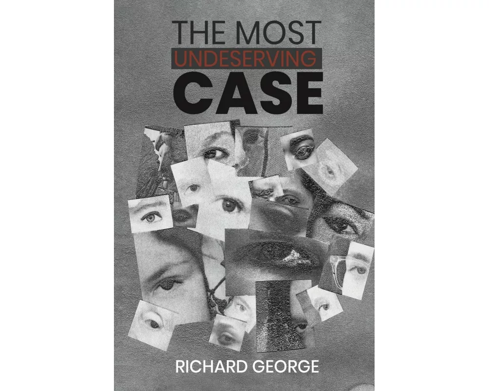The Most Undeserving Case