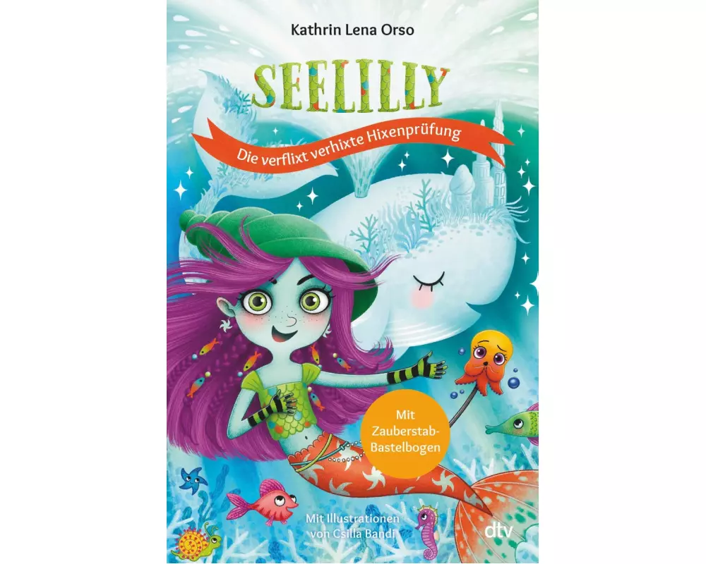 Seelilly – Die verflixt verhixte Hixenprüfung
