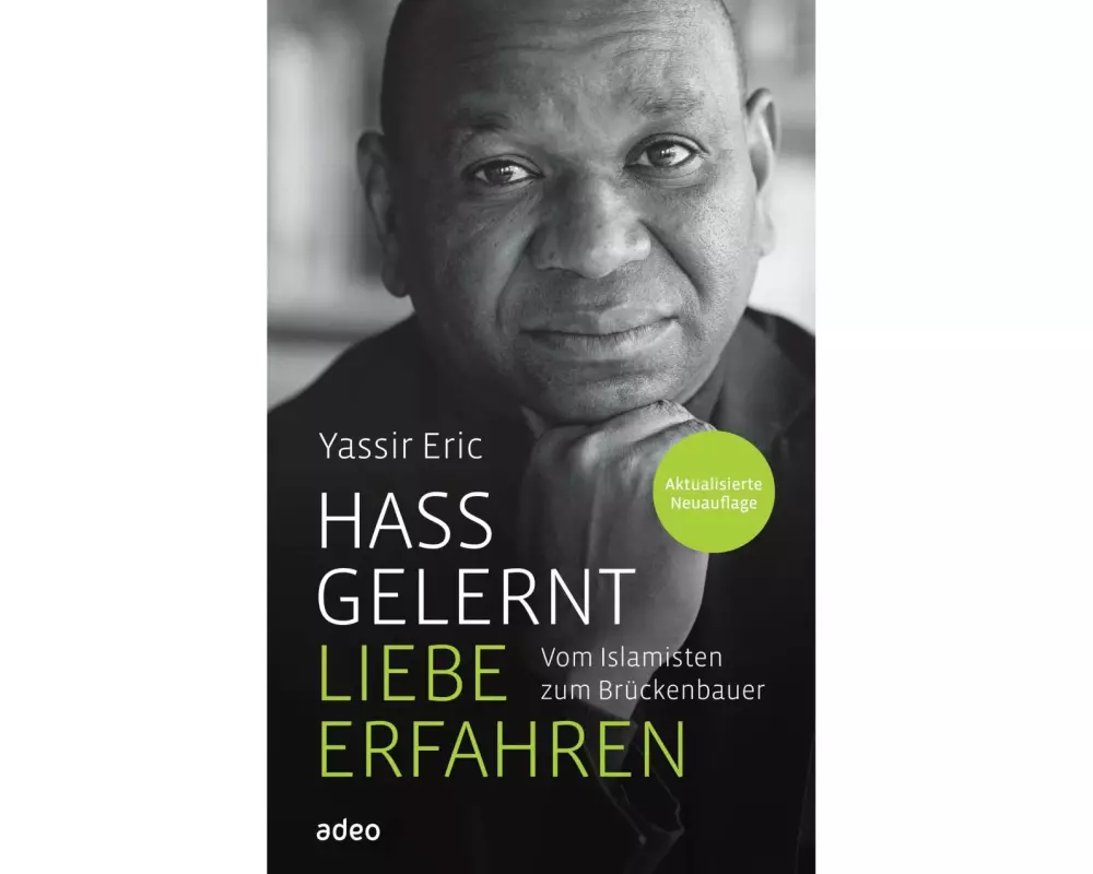 Hass gelernt - Liebe erfahren