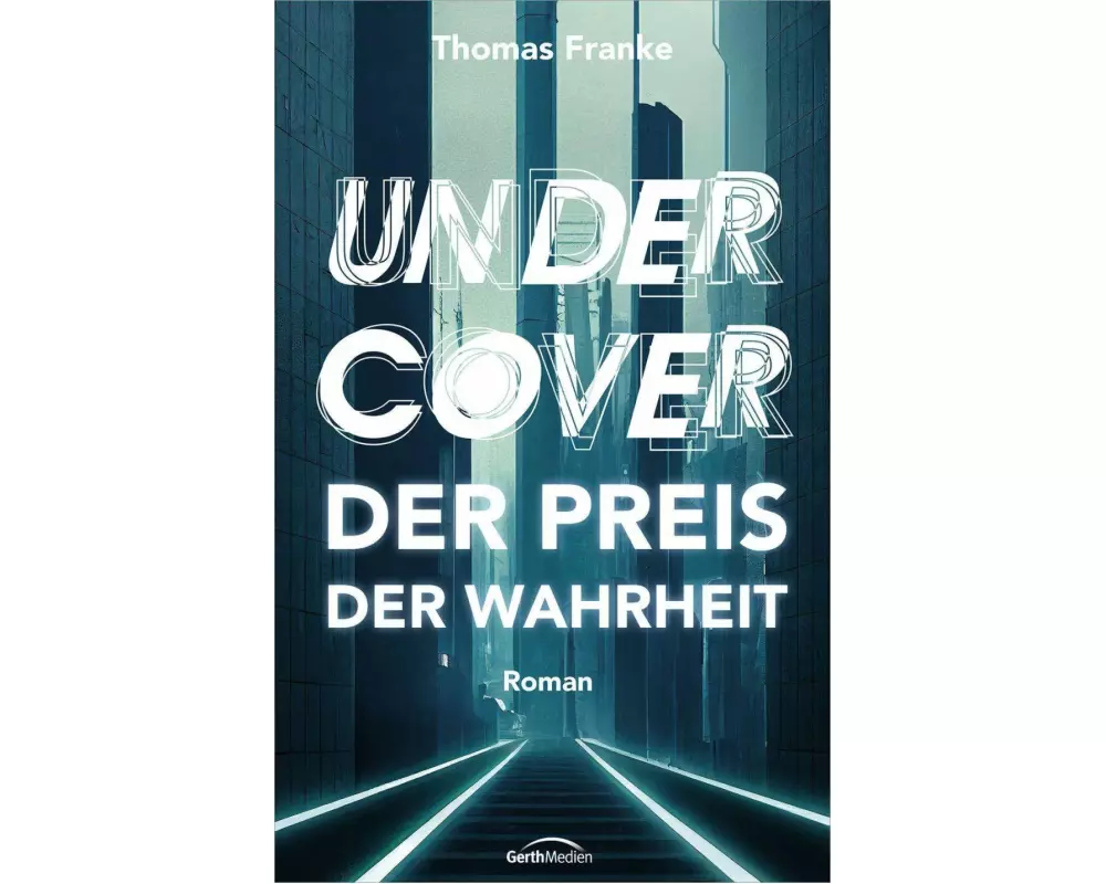 Undercover - der Preis der Wahrheit