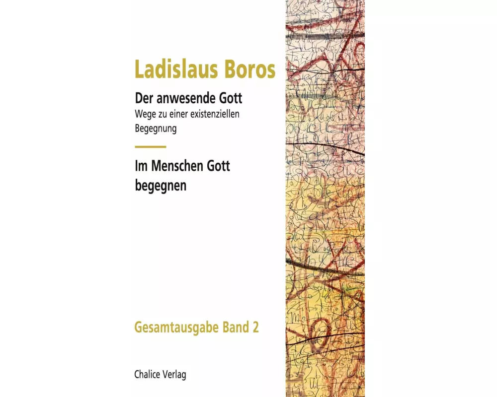 Der anwesende Gott | Im Leben Gott erfahren