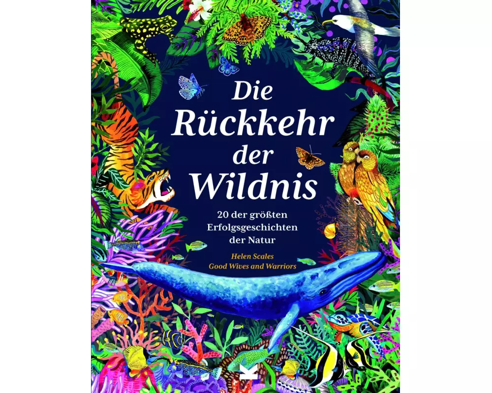 Die Rückkehr der Wildnis
