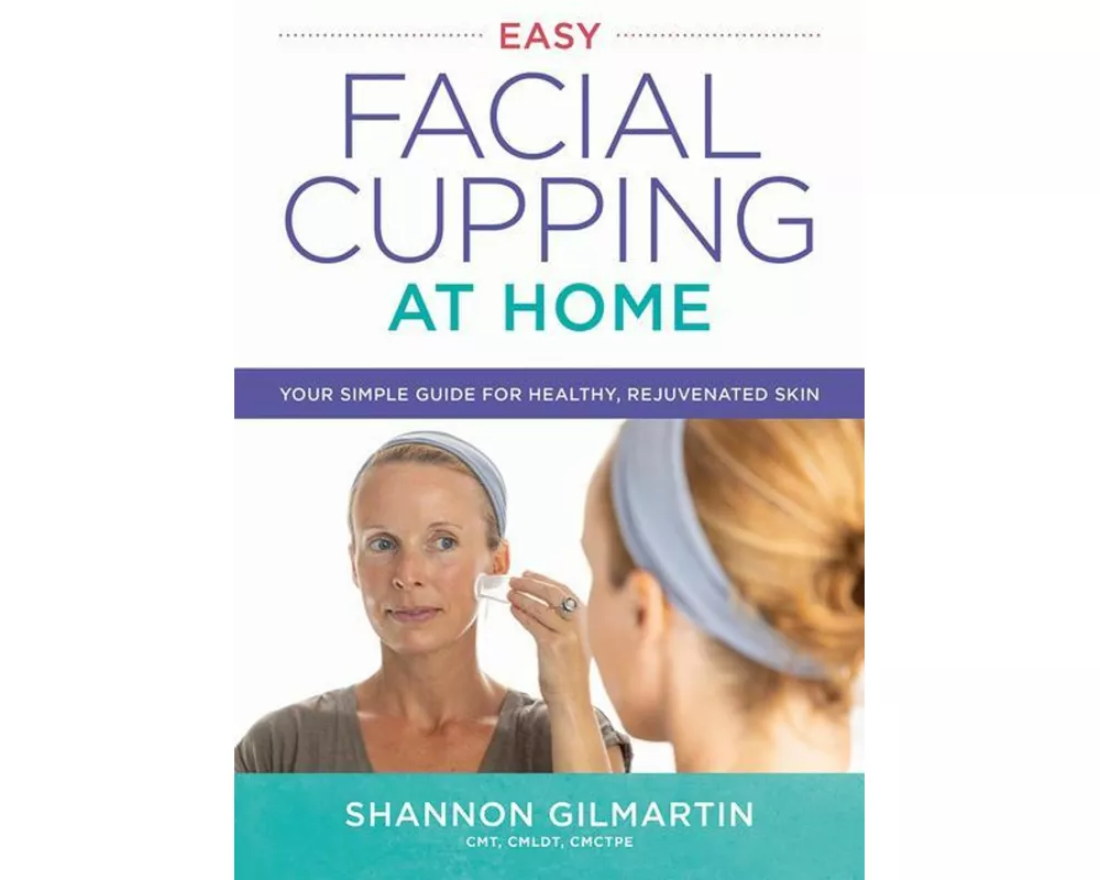 Easy Facial Cupping at Home