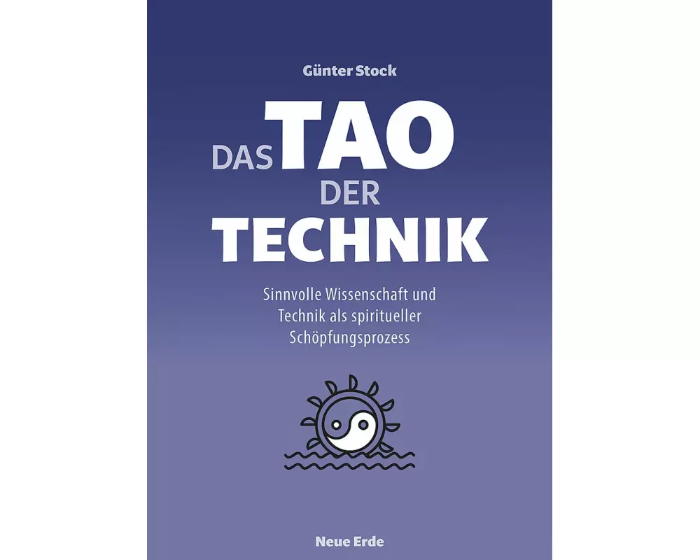Das Tao der Technik