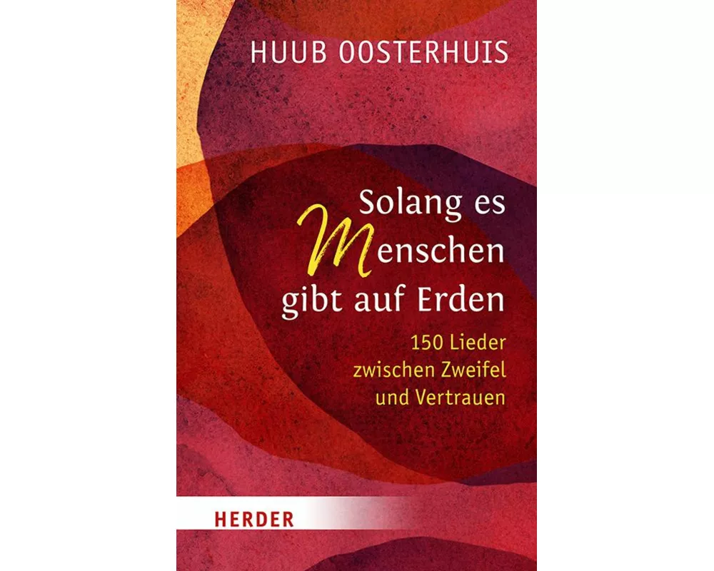 Solang es Menschen gibt auf Erden