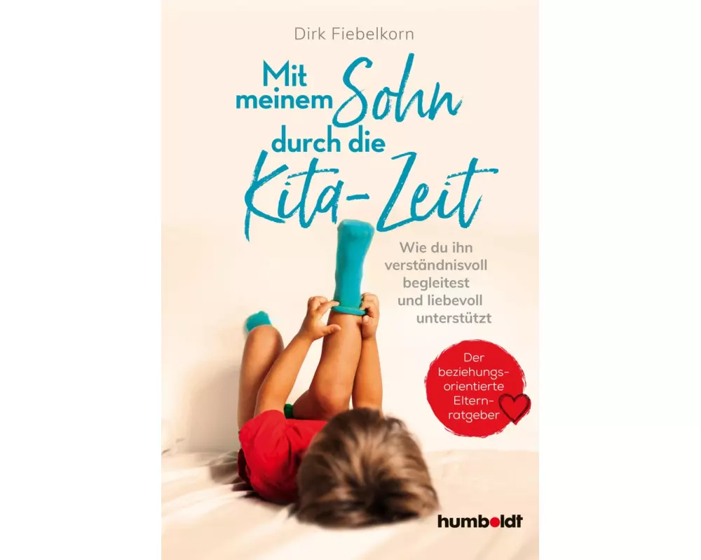 Mit meinem Sohn durch die Kita-Zeit