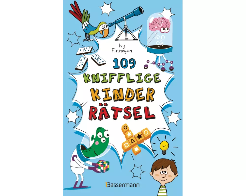 109 knifflige Kinderrätsel. Ab 8 Jahren