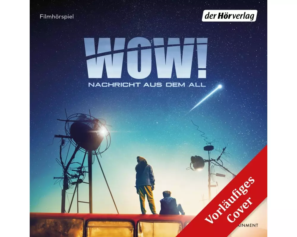 Wow! Nachricht aus dem All