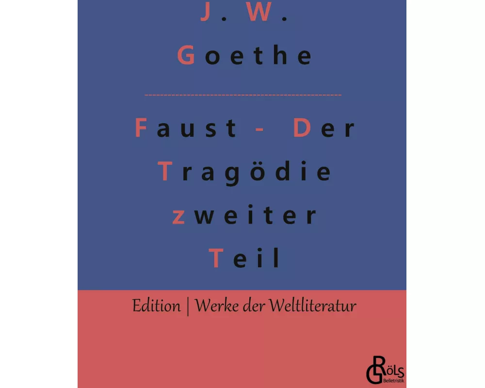 Faust - Der Tragödie zweiter Teil