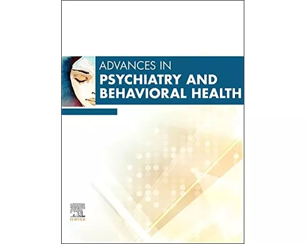 Advances in Psychiatry and Behavioral Heath, 2022: Volume 2-1