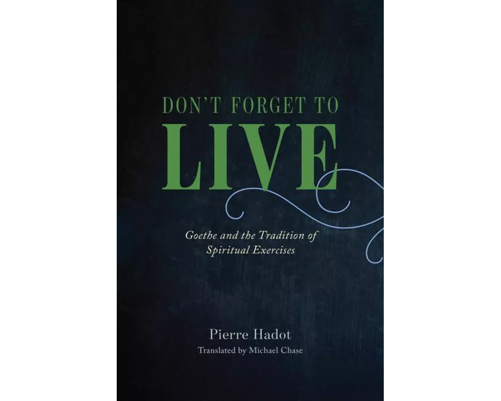 Don't Forget to Live