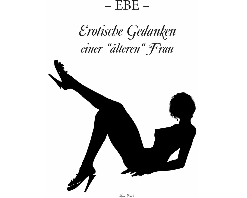 Erotische Gedanken einer "älteren" Frau