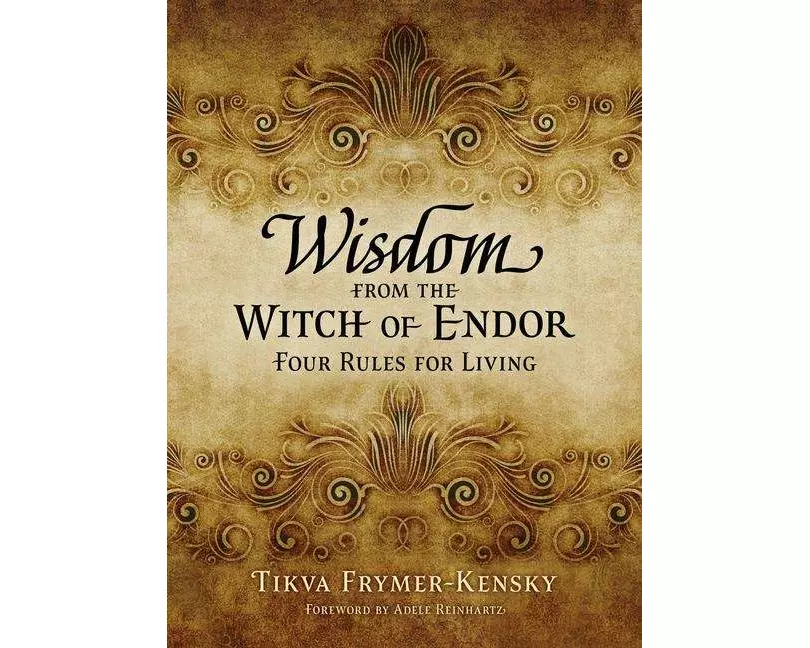 Wisdom from the Witch of Endor