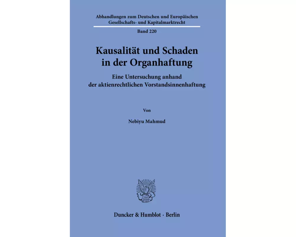 Kausalität und Schaden in der Organhaftung