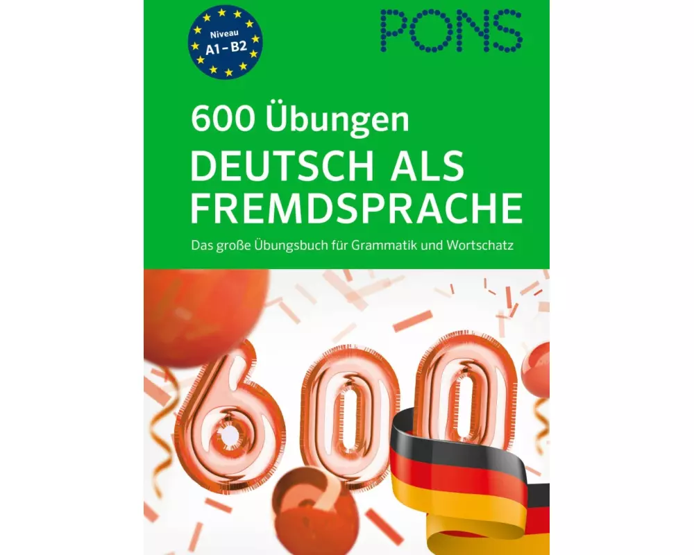 PONS 600 Übungen Deutsch als Fremdsprache