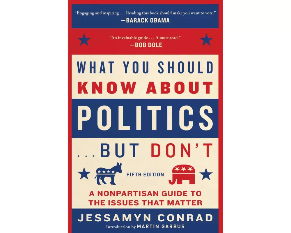 What You Should Know about Politics . . . But Don't, Fifth Edition