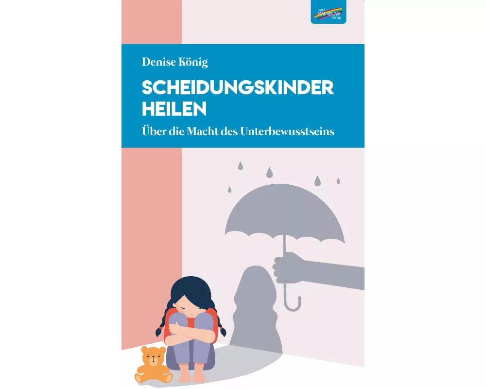 Scheidungskinder heilen