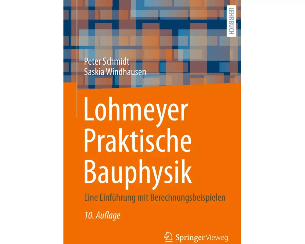 Lohmeyer Praktische Bauphysik