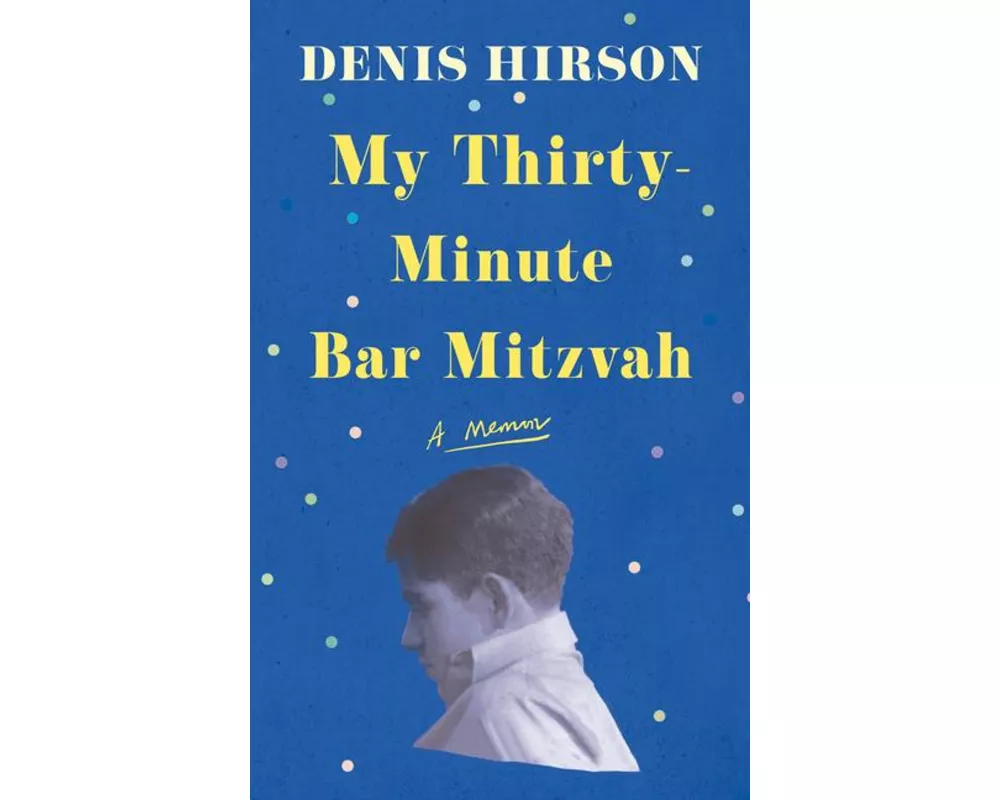 My Thirty-Minute Bar Mitzvah