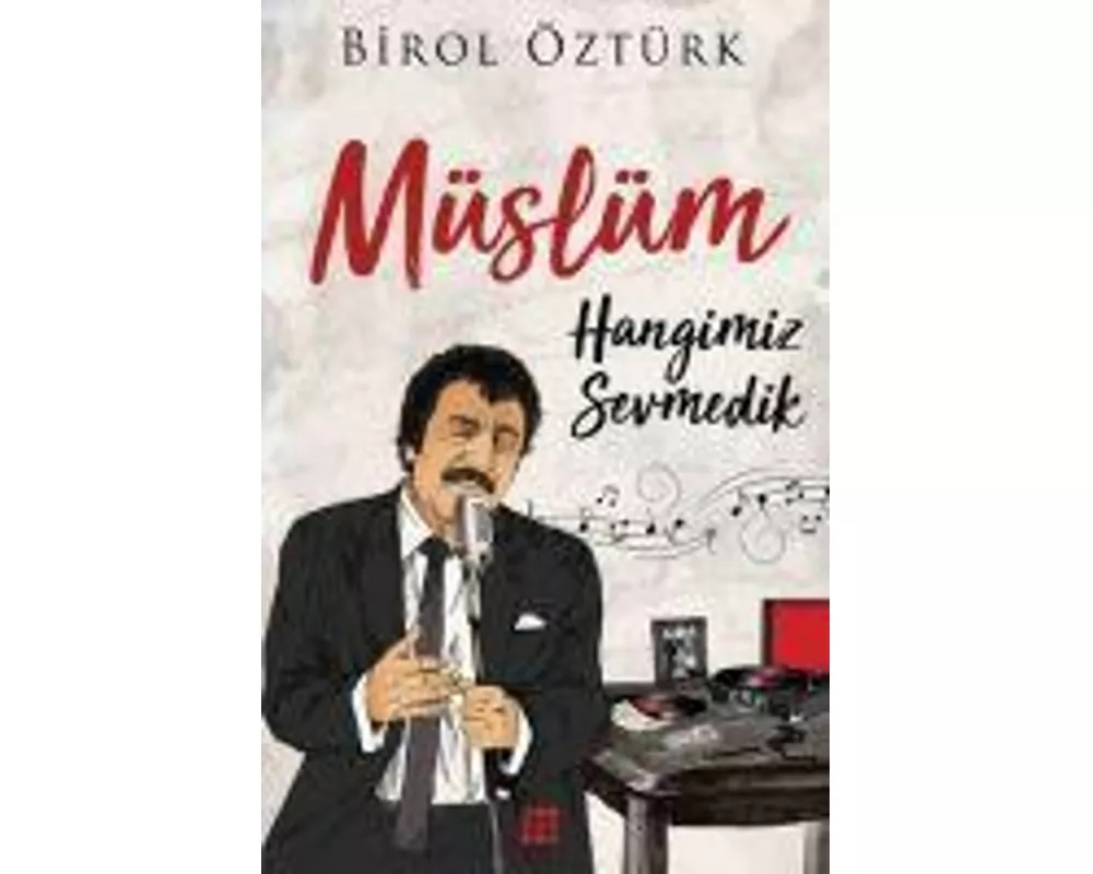 Müslüm - Hangimiz Sevmedik