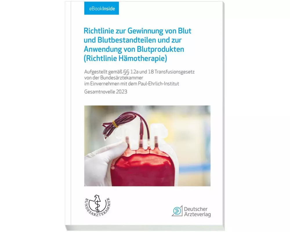 Richtlinie zur Gewinnung von Blut und Blutbestandteilen und zur Anwendung von Blutprodukten (Richtlinie Hämotherapie)