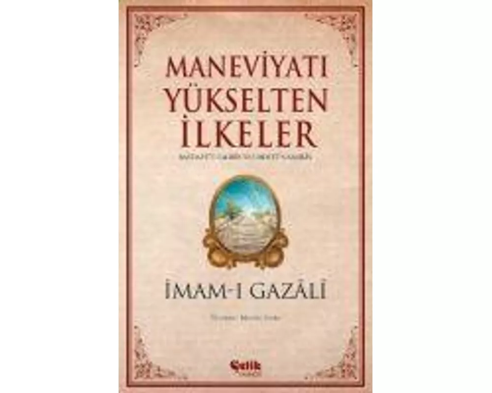 Maneviyati Yükselten Ilkeler