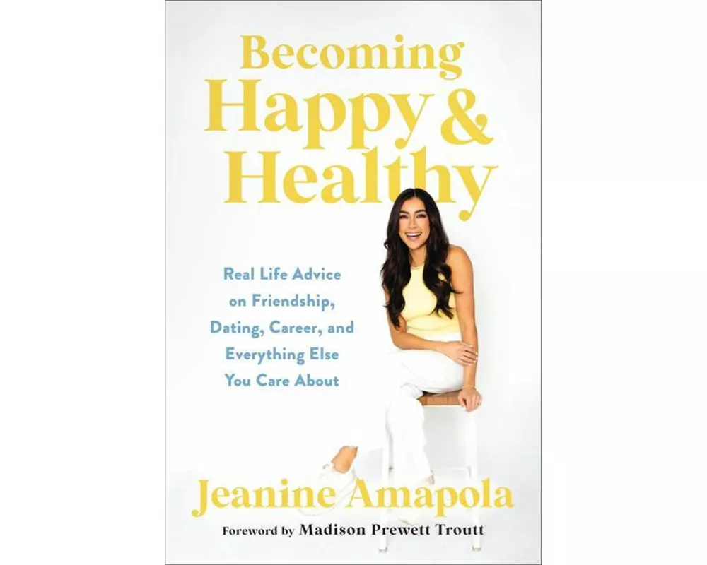 Becoming Happy & Healthy