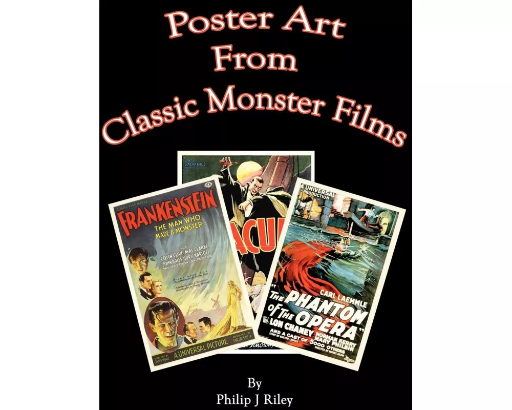 Poster Art from the Classic Monster Films