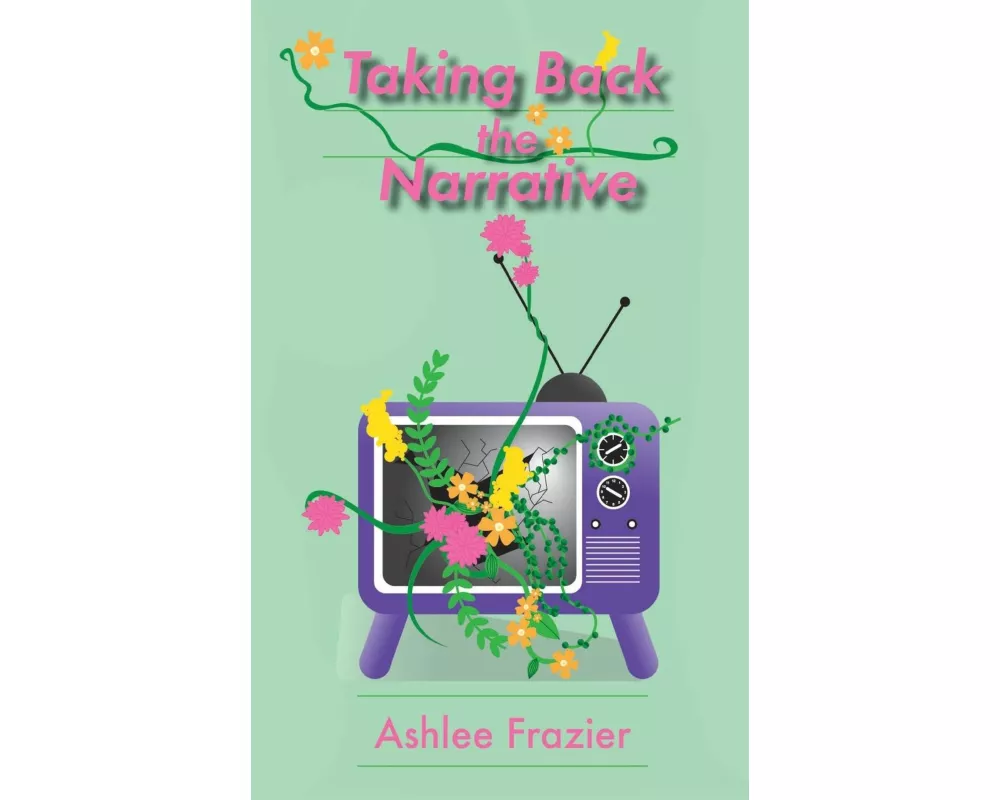 Taking Back the Narrative