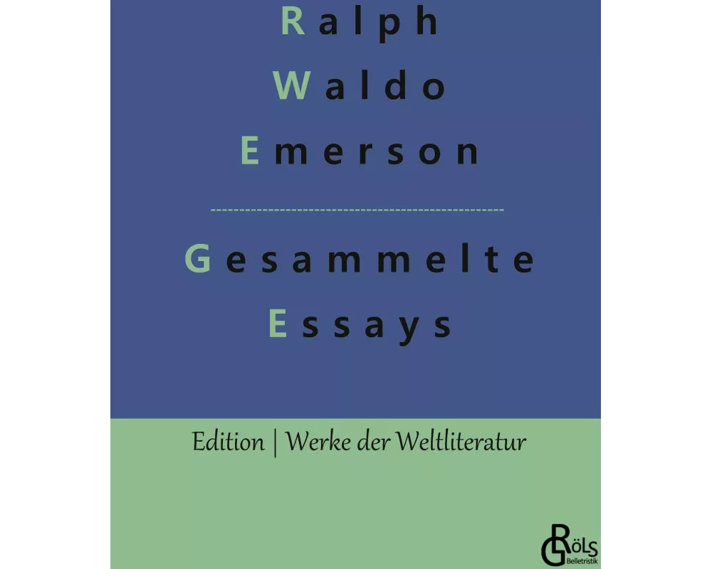 Essays - Erster und Zweiter Teil