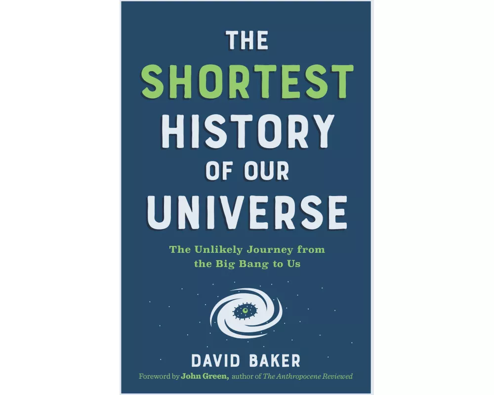 The Shortest History of Our Universe