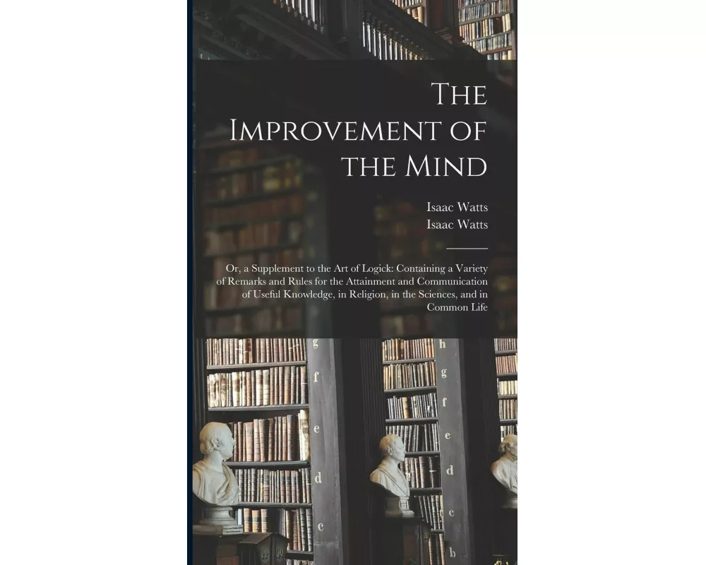 The Improvement of the Mind