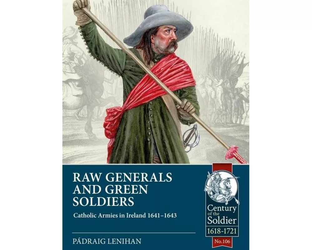 Raw Generals and Green Soldiers