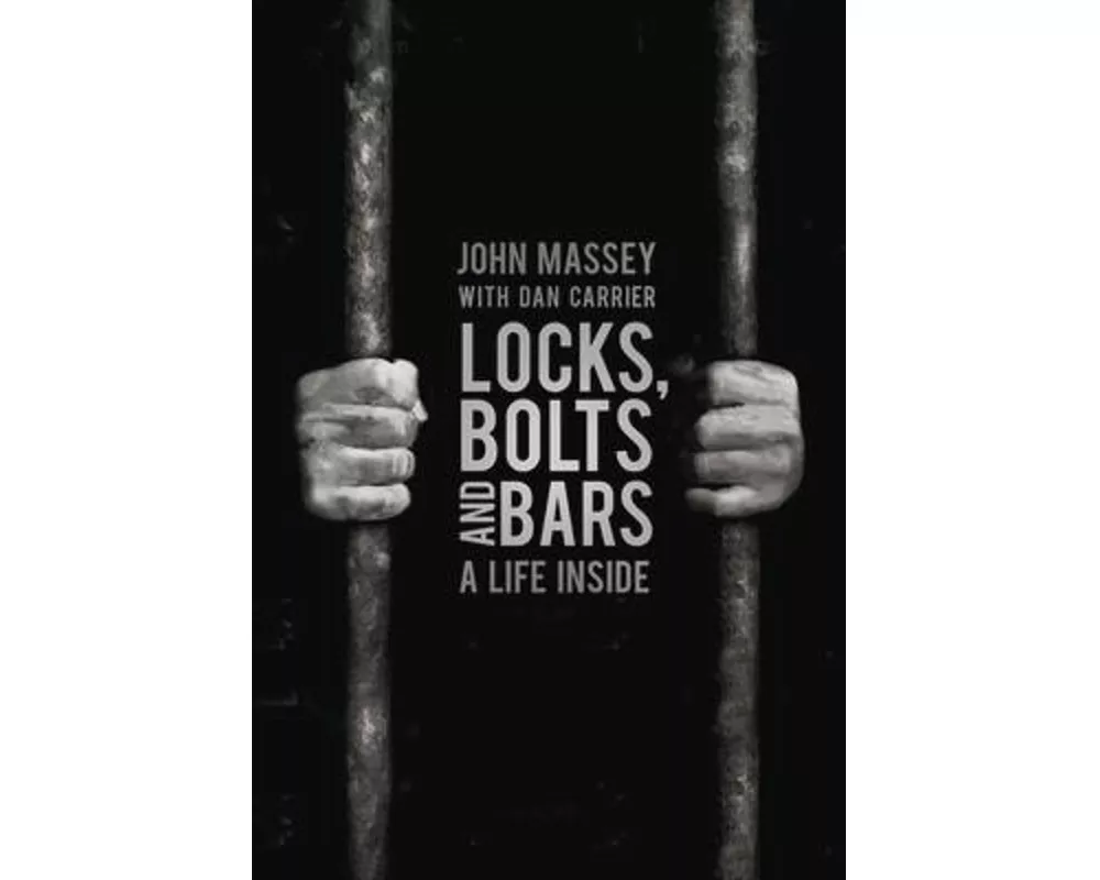Locks, Bolts and Bars