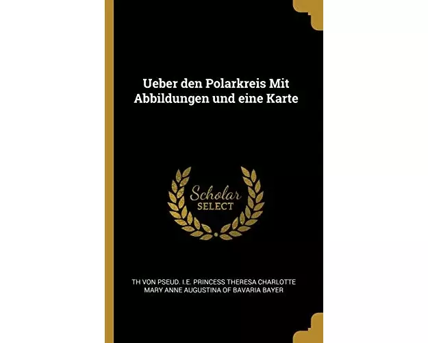Ueber Den Polarkreis Mit Abbildungen Und Eine Karte