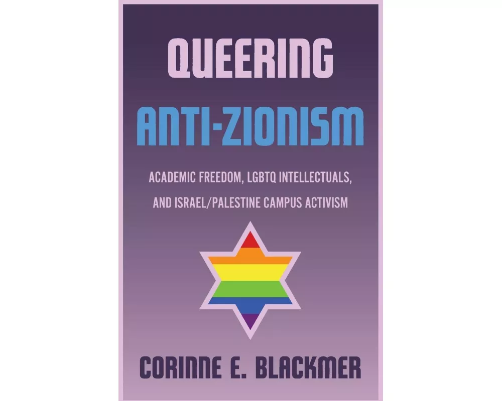 Queering Anti-Zionism