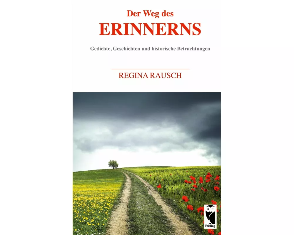 Der Weg des Erinnerns