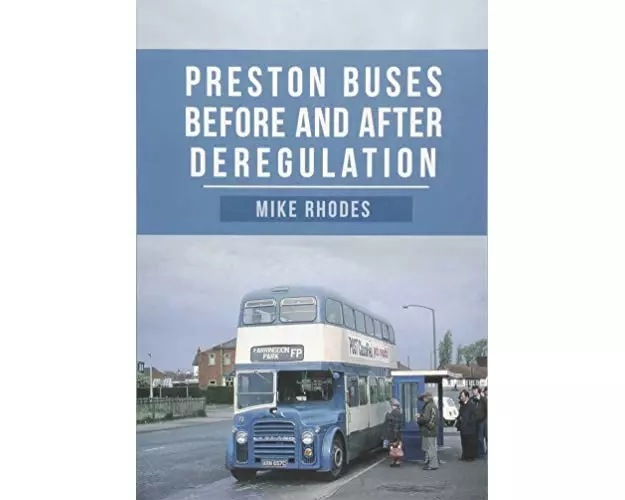 Preston Buses Before and After Deregulation